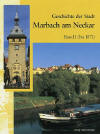 Geschichte der Stadt Marbach am Neckar, Band 1