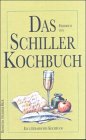 Das Schiller Kochbuch